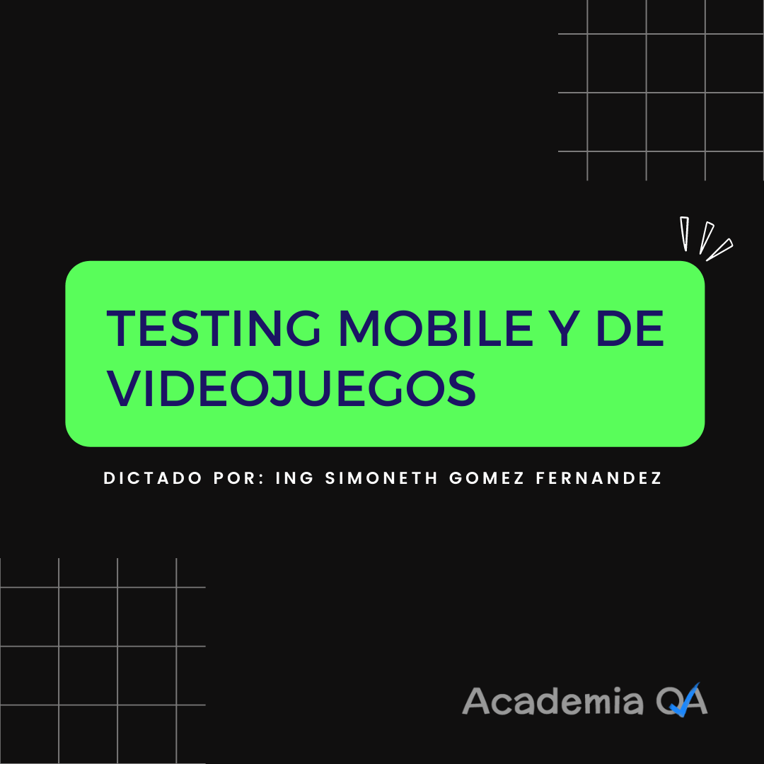 testing Mobile y de videojuegos