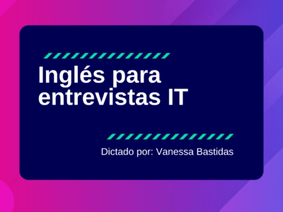 Ingles para entrevistas IT