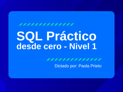 SQL Práctico desde cero – Nivel 1