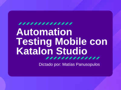Curso de Automation Testing Mobile con Katalon Studio 2023