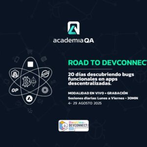Road to Devconnect:  20 dias de QA en Apps Descentralizadas.